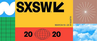 You are currently viewing SXSW Experiences Cancellations Due To Coronavirus